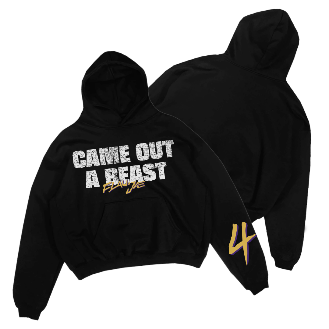 CAME OUT A BEAST HOODIE